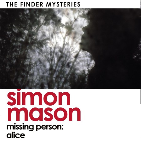 Missing Person: Alice (The Finder Mysteries)