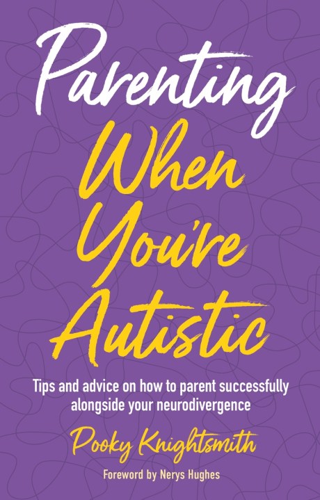 Parenting When You're Autistic