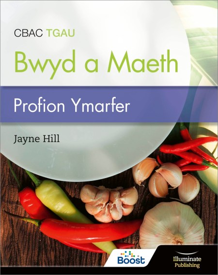 CBAC TGAU Paratoi Bwyd a Maeth – Profion Ymarfer (WJEC Eduqas GCSE Food ...