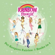 Rainbow Magic: The Pet Keeper Fairies Collection: 7 Books in 1