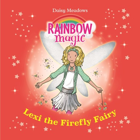 Rainbow Magic: Lexi the Firefly Fairy