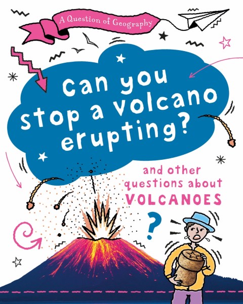 A Question of Geography: Can You Stop a Volcano Erupting?
