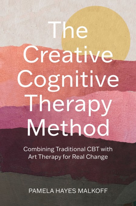 The Creative Cognitive Therapy Method