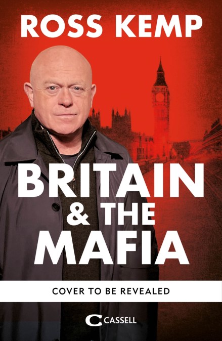 Ross Kemp: Mafia and Britain by Ross Kemp | Hachette UK