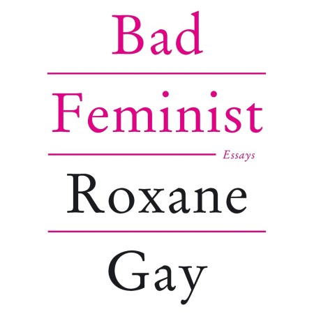 Bad Feminist