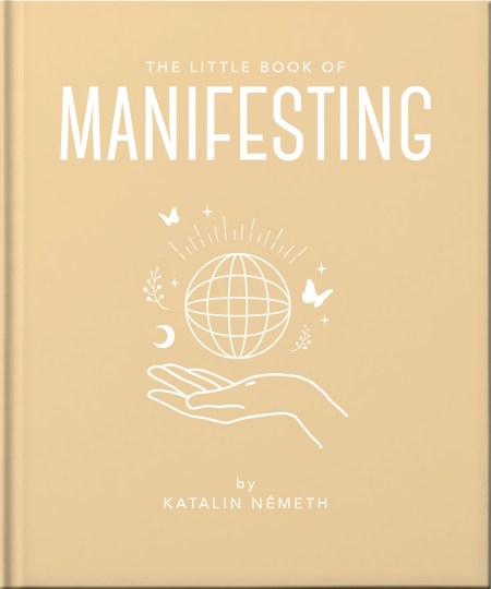 The Little Book of Manifesting