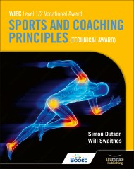 WJEC Level 1/2 Vocational Award Sports and Coaching Principles (Technical Award) – Student Book Boost eBook