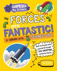 Surprised by Science: Forces are Fantastic!
