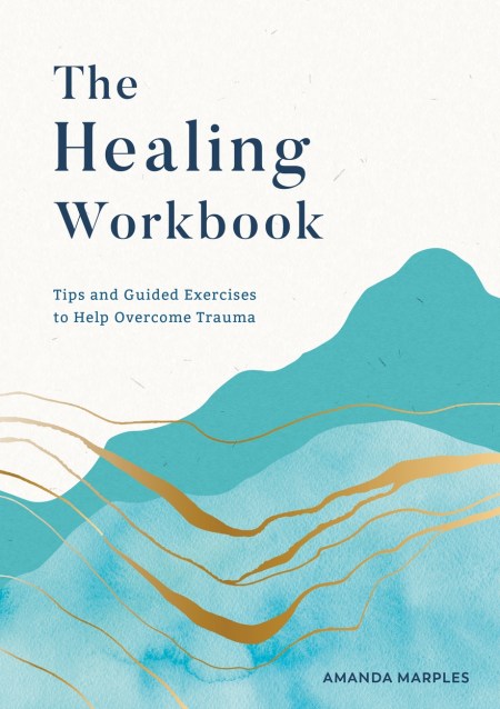 The Healing Workbook