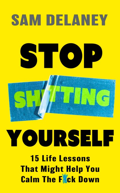 Stop Sh*tting Yourself