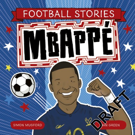 Football Stories: Mbappe