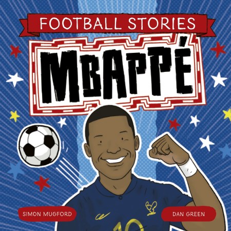 Football Stories: Mbappe