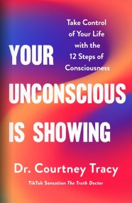 Your Unconscious Is Showing