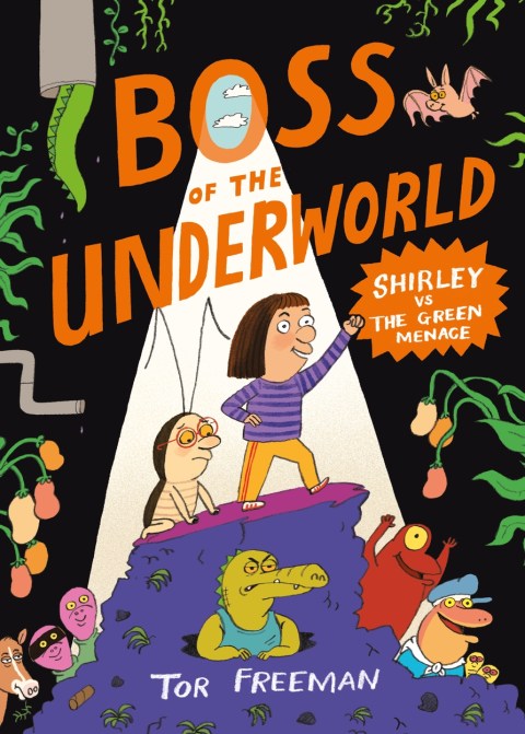 Boss of the Underworld: Shirley vs the Green Menace