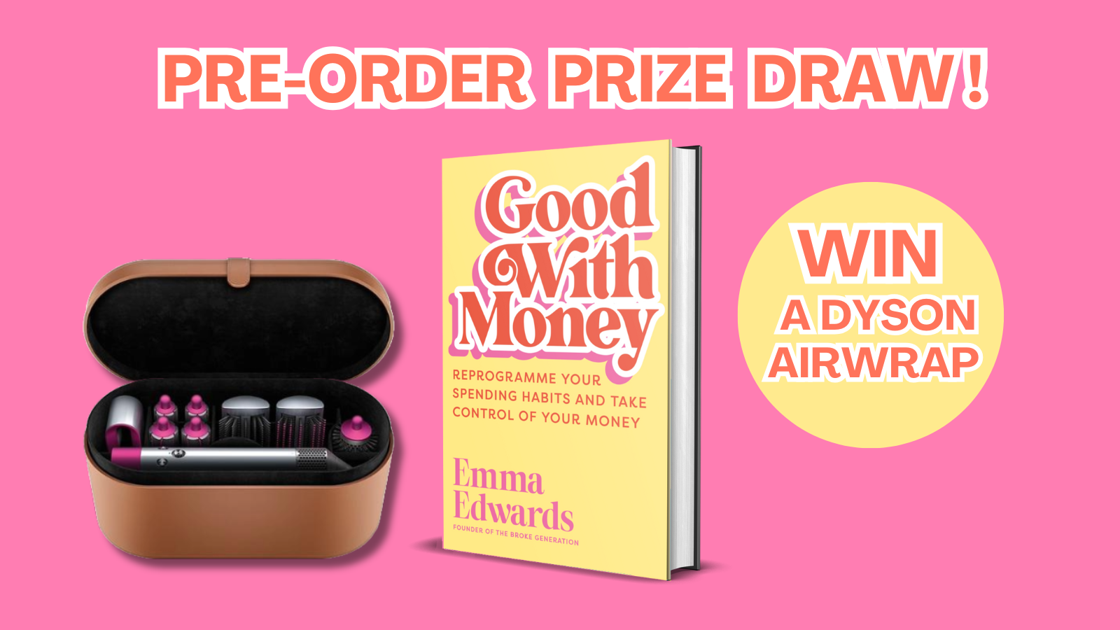 Good with Money by Emma Edwards and a Dyson Airwrap