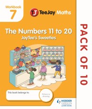 TeeJay Maths CfE Early Level Workbook 7 (Pack of 10): The Numbers 11 to 20: JayTee's Sweeties