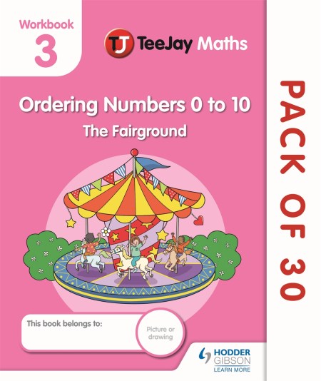 TeeJay Maths CfE Early Level Workbook 3 (Pack of 30): Ordering Numbers 0 to 10: The Fairground