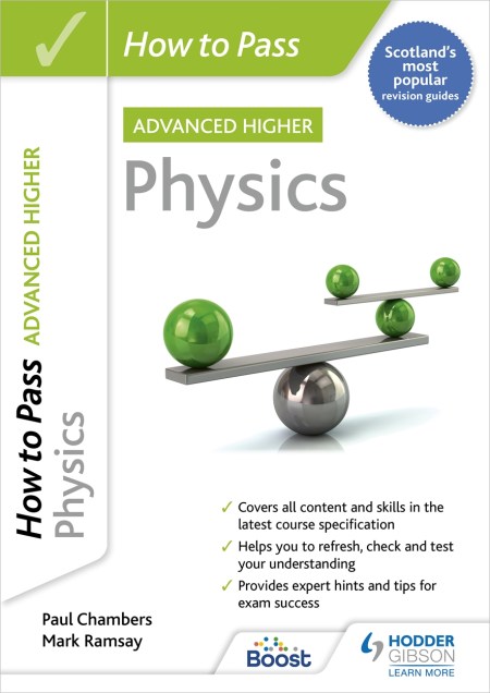 How to Pass Advanced Higher Physics: Boost eBook