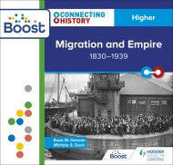 Connecting History: Higher Migration and Empire, 1830-1939 Boost Core