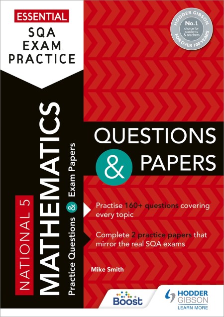 Essential SQA Exam Practice: National 5 Mathematics Questions and Papers: Boost eBook