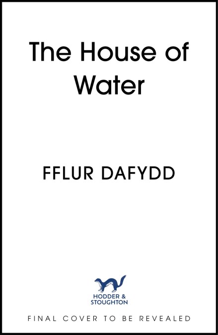 The House of Water