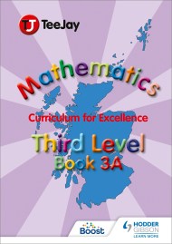 TeeJay Mathematics CfE Third Level Book 3A