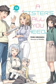 A Sister’s All You Need., Vol. 14 (light novel)