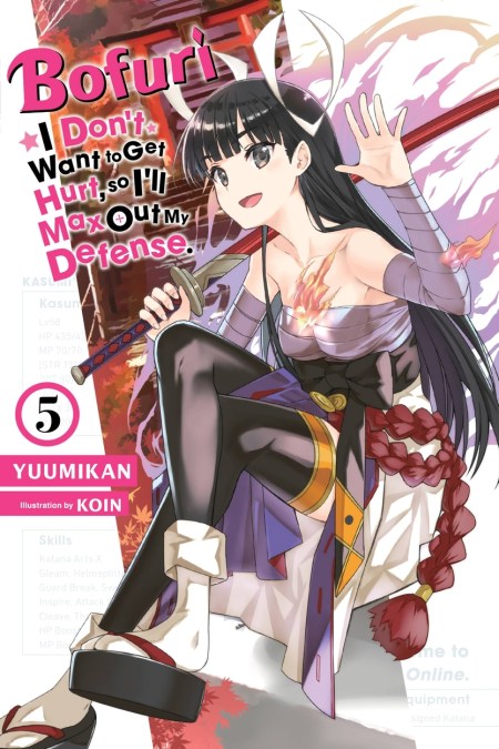 Bofuri: I Don’t Want to Get Hurt, so I’ll Max Out My Defense., Vol. 5 (light novel)