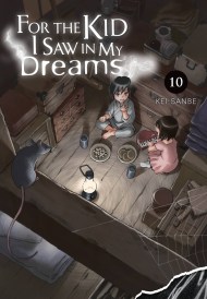 For the Kid I Saw in My Dreams, Vol. 10