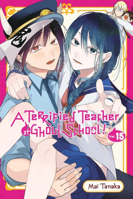 A Terrified Teacher at Ghoul School!, Vol. 15