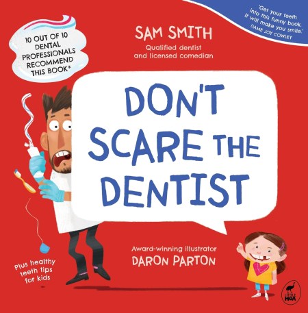 Don’t Scare the Dentist