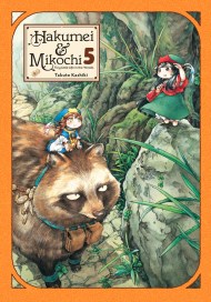 Hakumei & Mikochi: Tiny Little Life in the Woods, Vol. 5