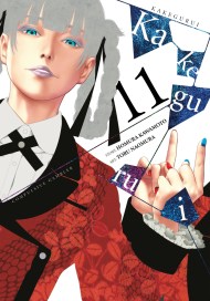 Kakegurui – Compulsive Gambler -, Vol. 11