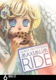 Maximum Ride: The Manga, Vol. 6