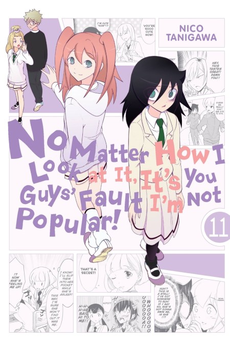 No Matter How I Look at It, It’s You Guys’ Fault I’m Not Popular!, Vol. 11