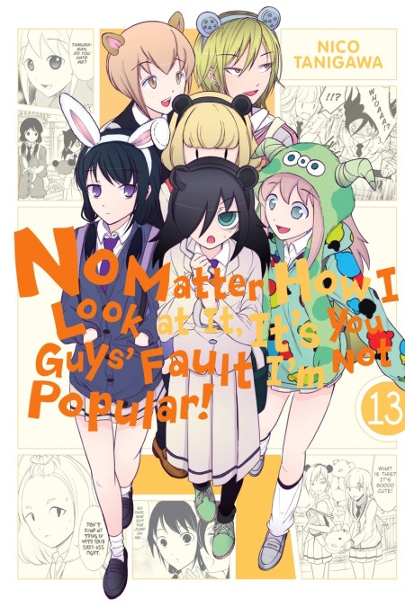 No Matter How I Look at It, It’s You Guys’ Fault I’m Not Popular!, Vol. 13