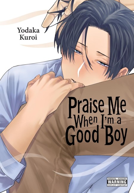 Praise Me When I’m a Good Boy