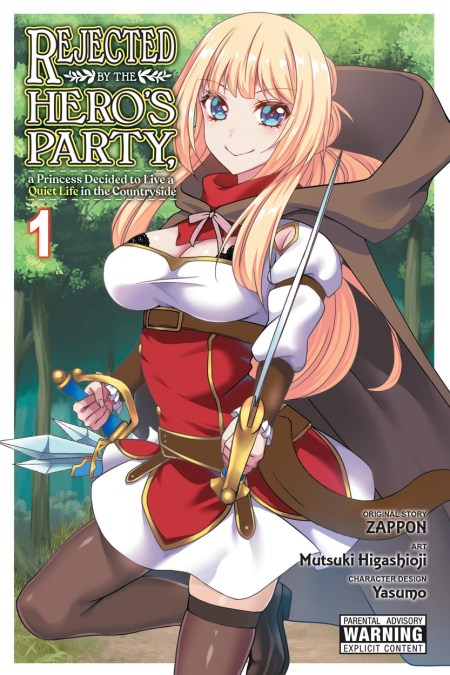 Rejected by the Hero’s Party, a Princess Decided to Live a Quiet Life in the Countryside, Vol. 1