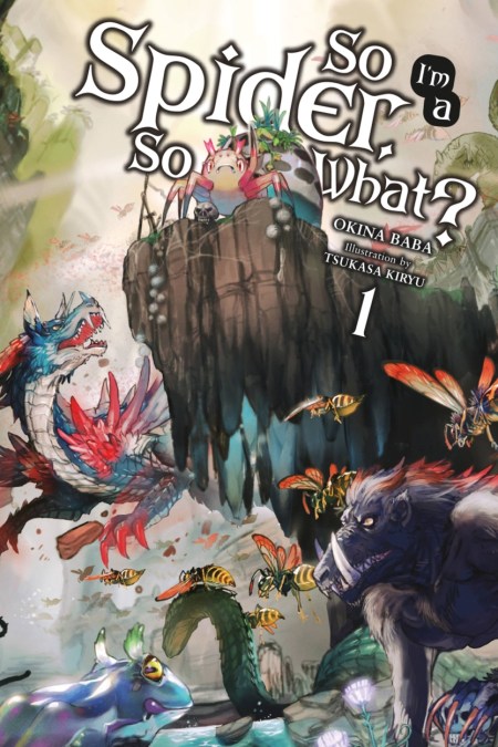 So I’m a Spider, So What?, Vol. 1 (light novel)