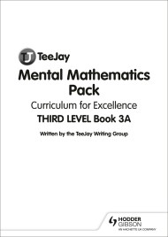 TeeJay CfE Third Level Book 3A Mental Mathematics Pack