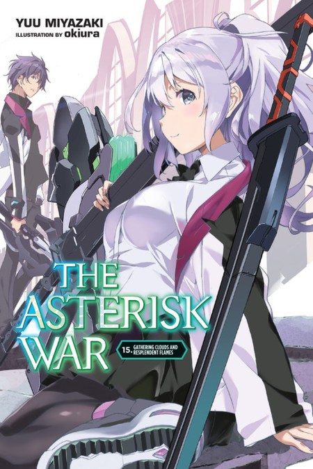 The Asterisk War, Vol. 15 (light novel)