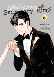 What’s Wrong with Secretary Kim?, Vol. 6