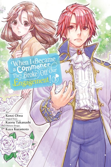 When I Became a Commoner, They Broke Off Our Engagement!, Vol. 3