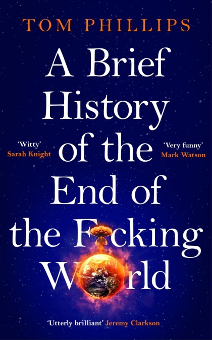 A Brief History of the End of the F*cking World