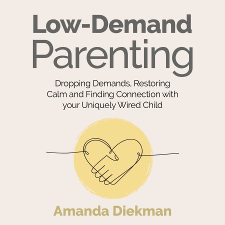 Low-Demand Parenting