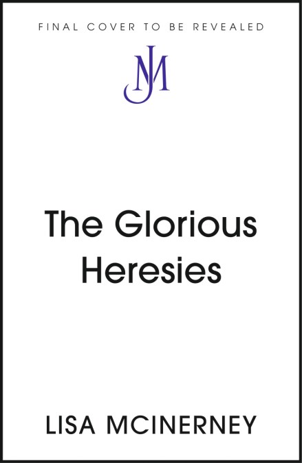 The Glorious Heresies