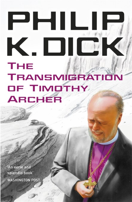 The Transmigration of Timothy Archer