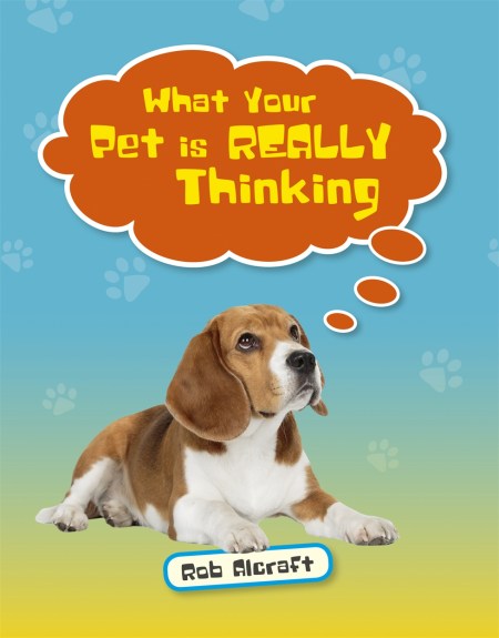 Reading Planet KS2 – What Your Pet is REALLY Thinking – Level 2: Mercury/Brown band