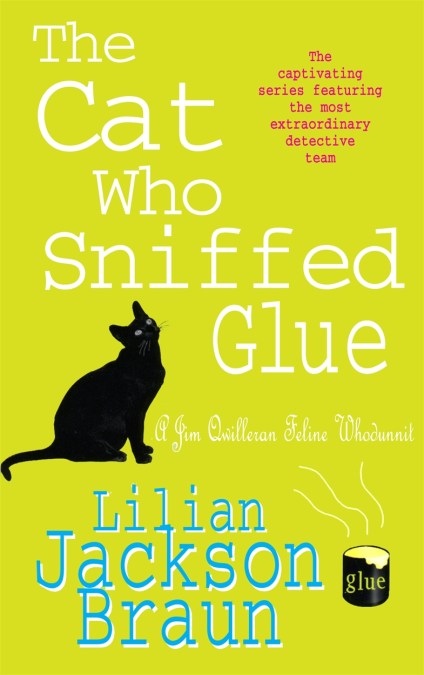 The Cat Who Sniffed Glue (The Cat Who… Mysteries, Book 8)