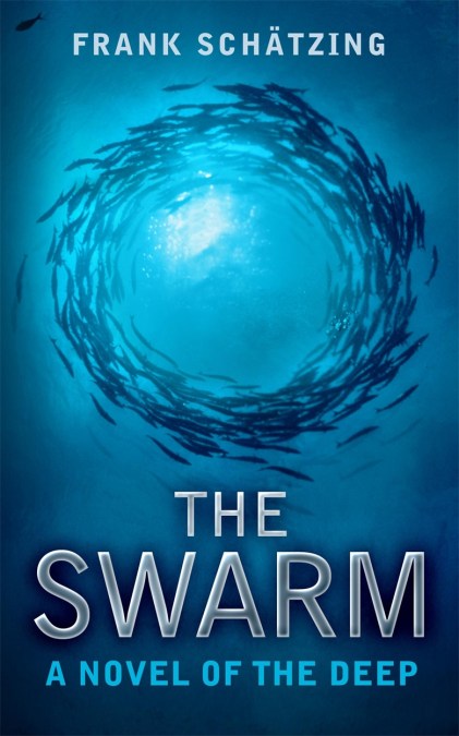 The Swarm: A Novel of the Deep